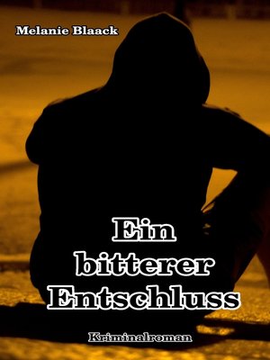 cover image of Ein bitterer Entschluss